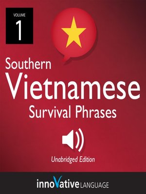 cover image of Learn Vietnamese: Southern Vietnamese Survival Phrases, Volume 1